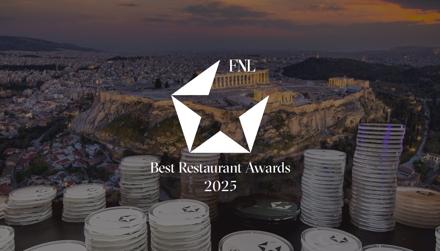 FNL BEST RESTAURANT AWARDS 2025: THE STARS OF ATHENS | FNL Best Restaurants